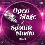 Open Stage X Spotlife Studio - Vol 5 - Altamash Faridi Song Download