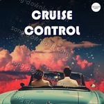 Cruise Control - Altamash Faridi Song Download